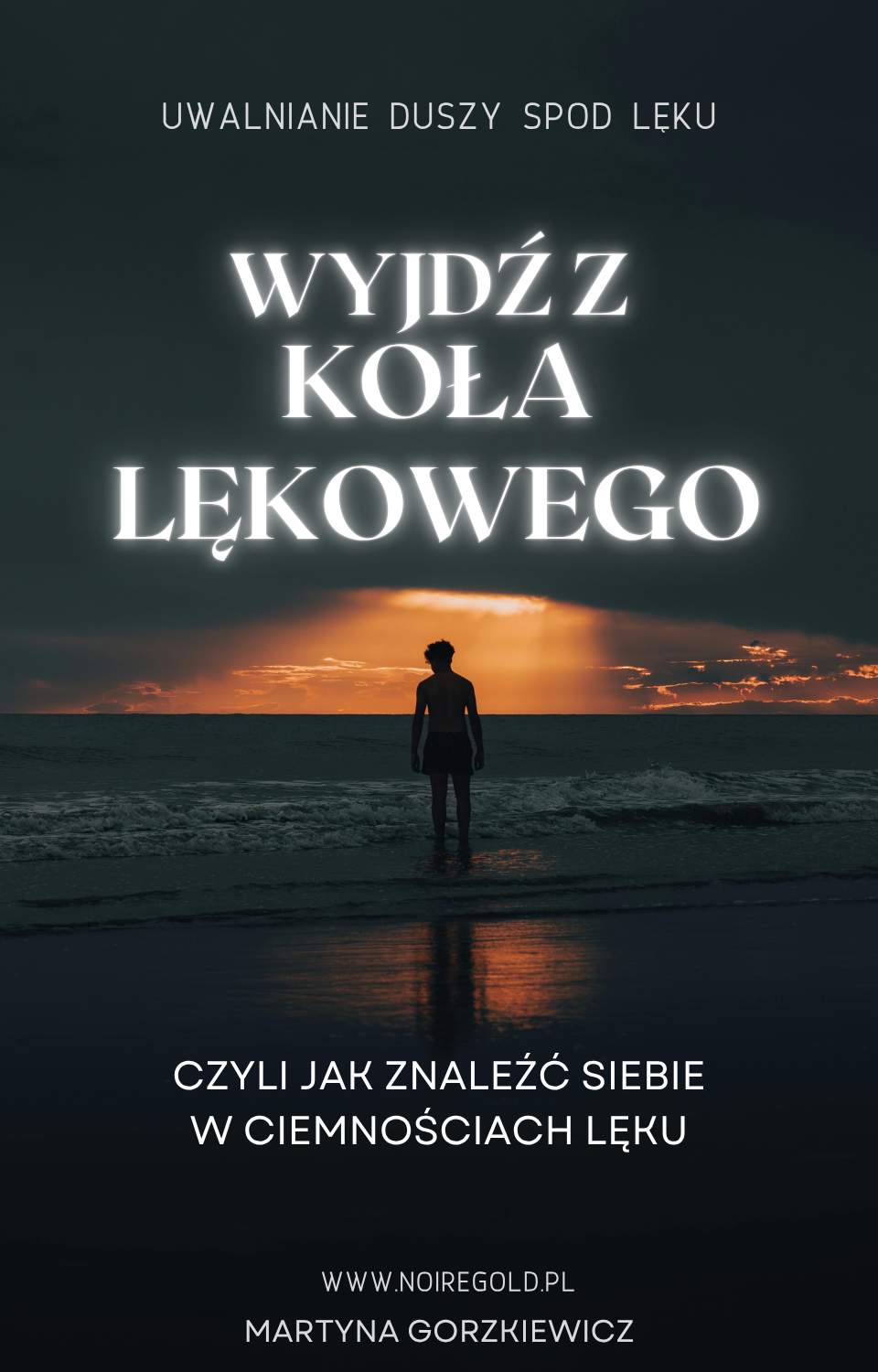 ,,Wyjdź z koła lękowego'' - czyli jak znaleźć siebie w ciemnościach lęku.